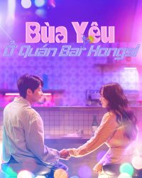 Bùa Yêu Ở Quán Bar Hongsi